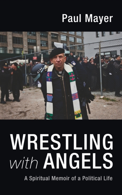 Wrestling with Angels, Hardback Book