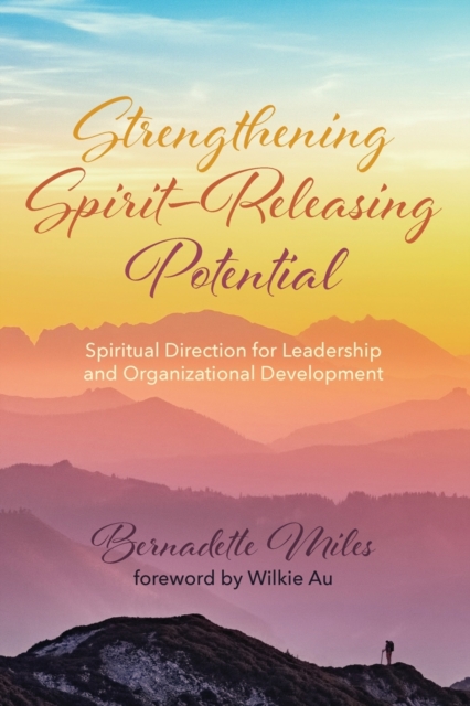 Strengthening Spirit-Releasing Potential, Paperback / softback Book