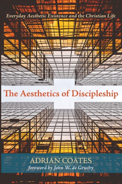 The Aesthetics of Discipleship, Paperback / softback Book