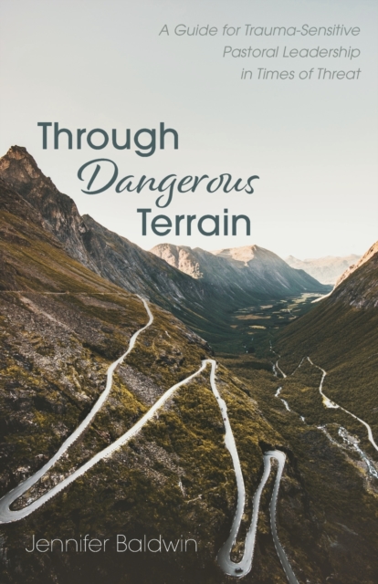 Through Dangerous Terrain, Paperback / softback Book