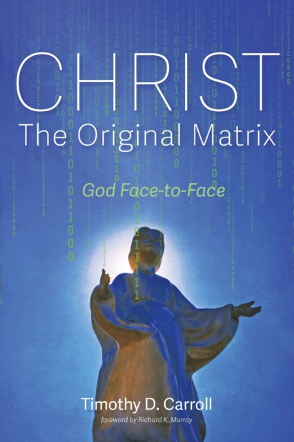 Christ-The Original Matrix, Paperback / softback Book