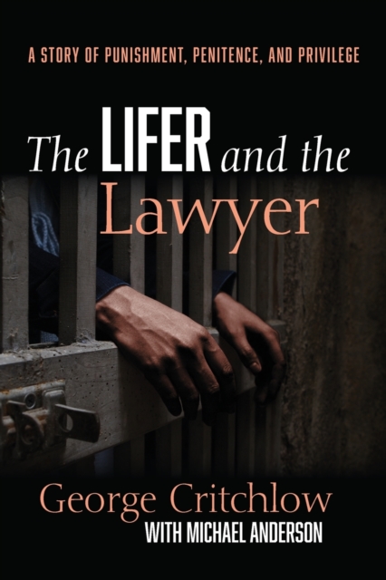 The Lifer and the Lawyer, Paperback / softback Book