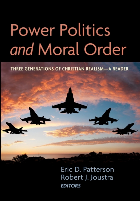 Power Politics and Moral Order, Paperback / softback Book