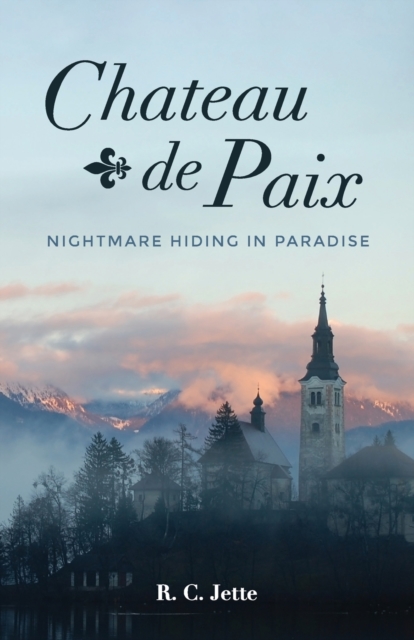 Chateau de Paix, Paperback / softback Book
