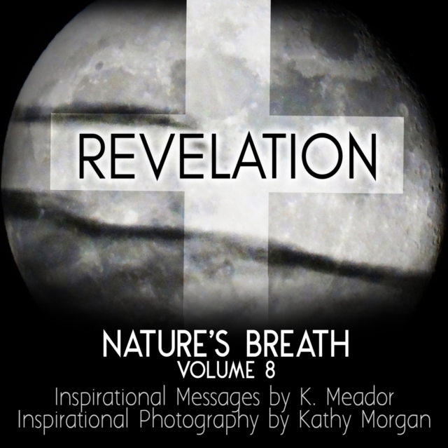 Nature's Breath : Revelation: Volume 8, Paperback / softback Book