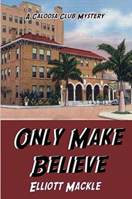 Only Make Believe, Paperback / softback Book