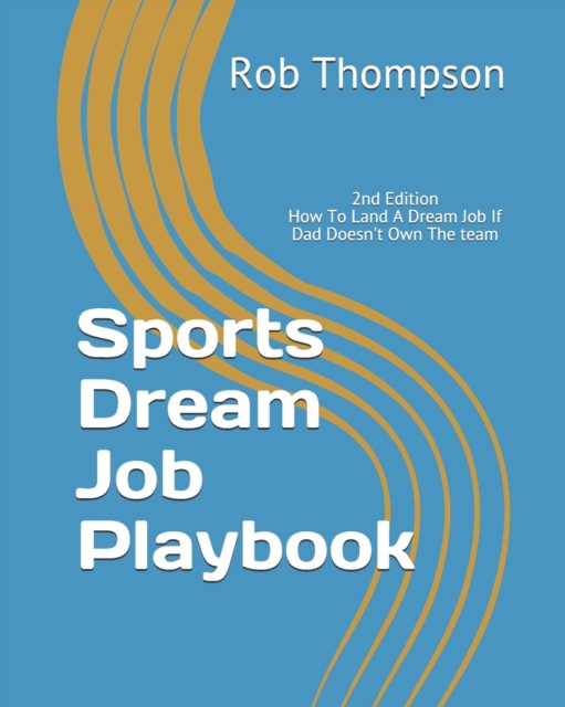 Sports Dream Job Playbook, Paperback / softback Book