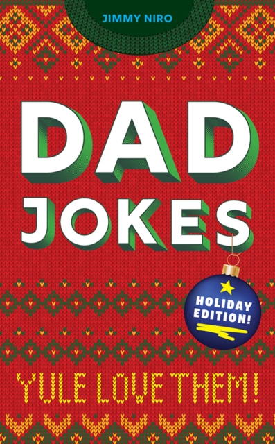 Dad Jokes Holiday Edition : Yule Love Them!, EPUB eBook