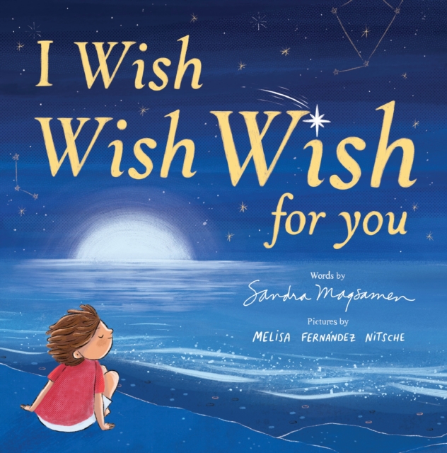 I Wish, Wish, Wish for You, Hardback Book