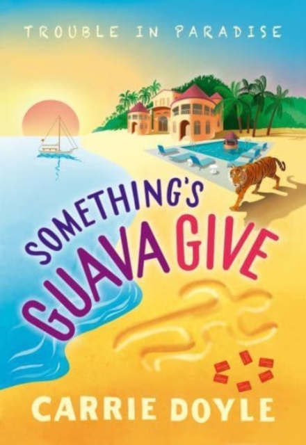 Something's Guava Give, Paperback / softback Book