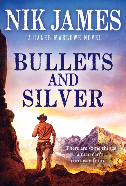 Bullets and Silver, EPUB eBook