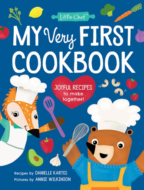 My Very First Cookbook : Joyful Recipes to Make Together!, EPUB eBook