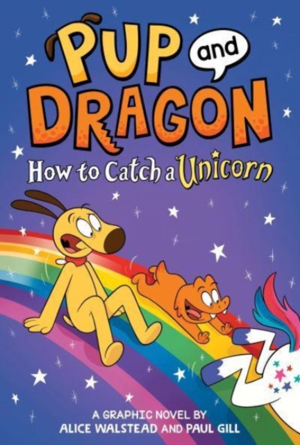 How to Catch Graphic Novels: How to Catch a Unicorn, Hardback Book
