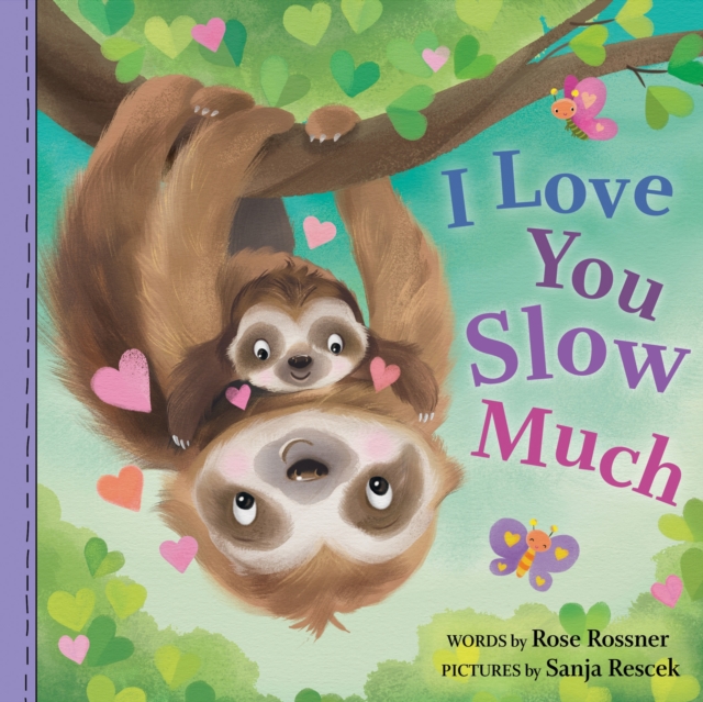 I Love You Slow Much, Board book Book