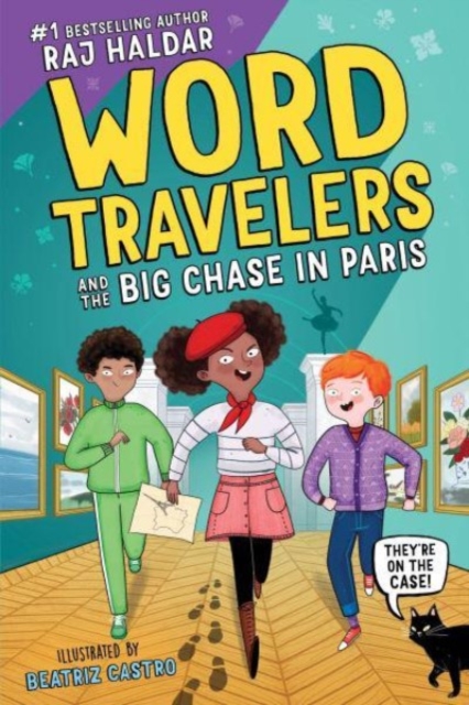 Word Travelers and the Big Chase in Paris, Paperback / softback Book
