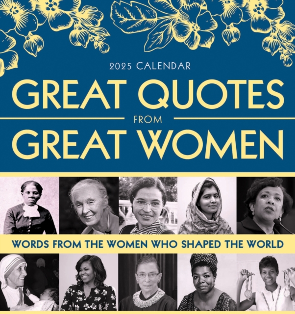 2025 Great Quotes From Great Women Boxed Calendar : Words from the Women Who Shaped the World, Calendar Book