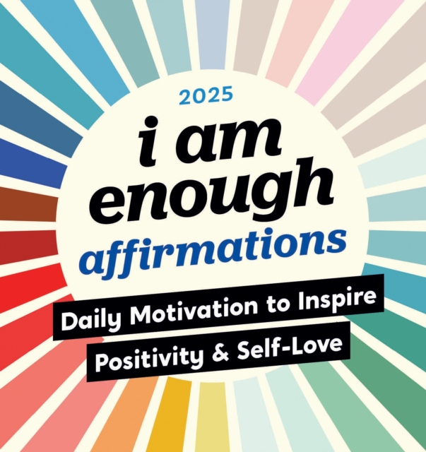 2025 I Am Enough Affirmations Boxed Calendar : Daily Motivation to Inspire Positivity and Self-Love, Calendar Book