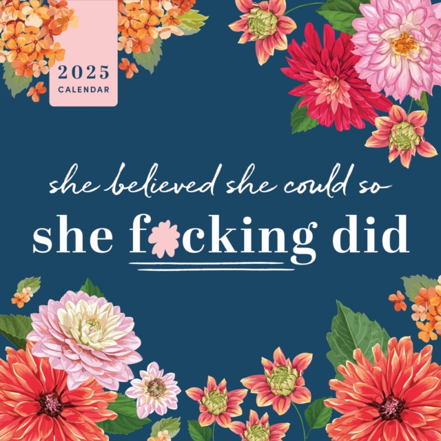 2025 She Believed She Could So She F*cking Did Wall, Calendar Book