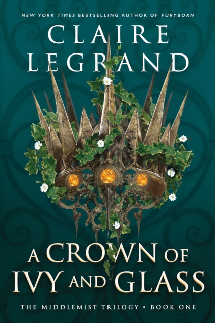 A Crown of Ivy and Glass, Paperback / softback Book