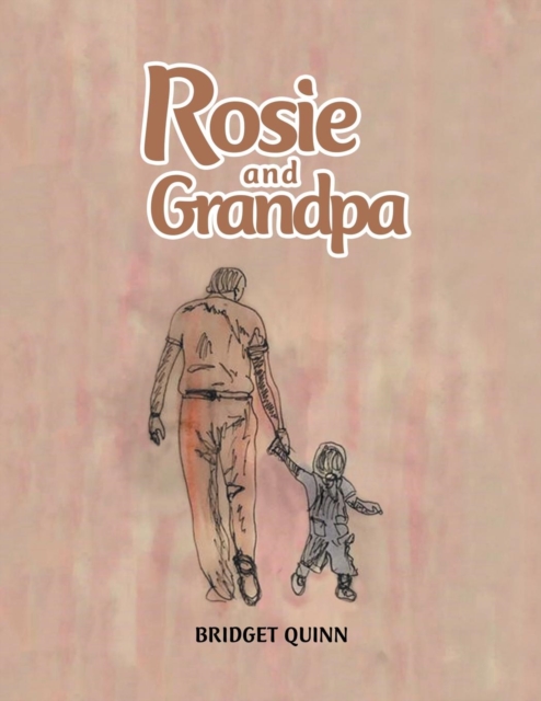 Rosie and Grandpa, Paperback / softback Book