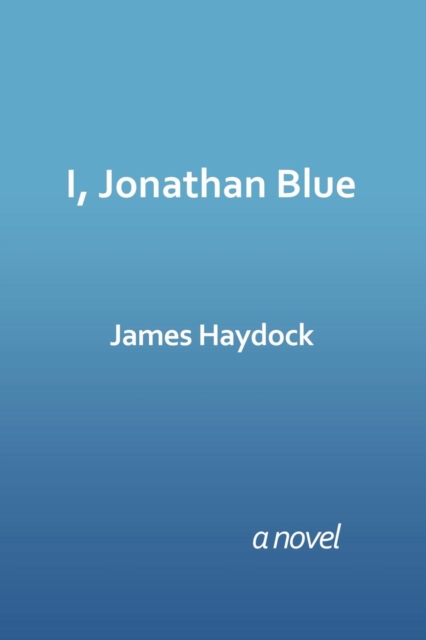 I, Jonathan Blue, Paperback / softback Book