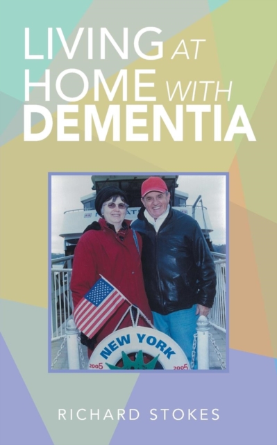 Living at Home with Dementia, Paperback / softback Book