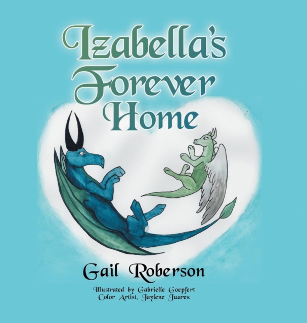 Izabella's Forever Home, Hardback Book