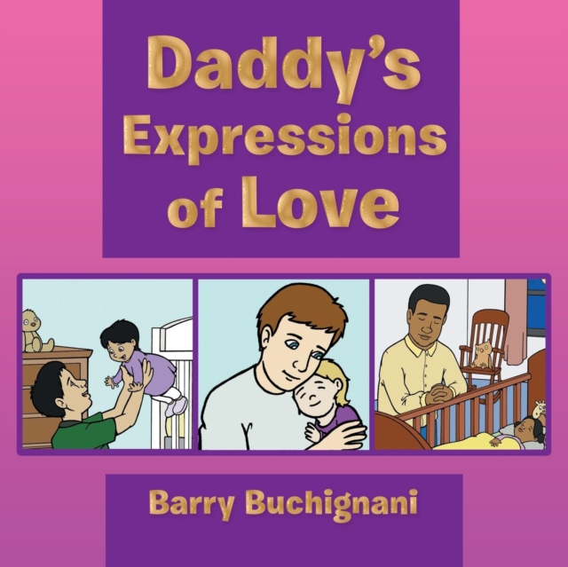 Daddy's Expressions of Love, Paperback / softback Book