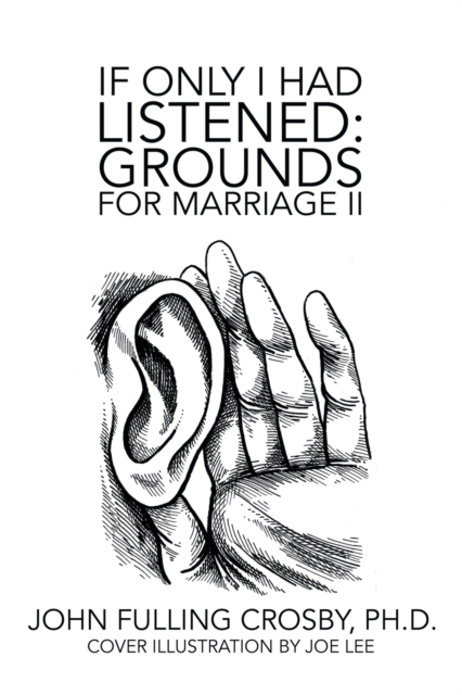 If Only I Had Listened : Grounds for Marriage Ii, Paperback / softback Book