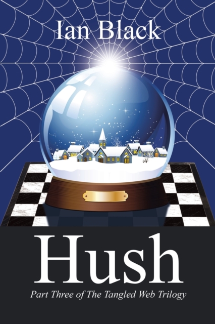 Hush : Part Three of the Tangled Web Trilogy, Paperback / softback Book