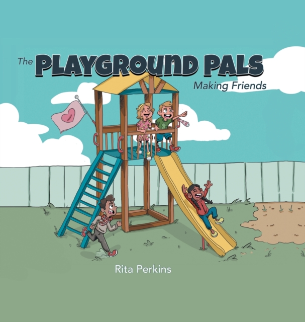 The Playground Pals : Making Friends, Hardback Book