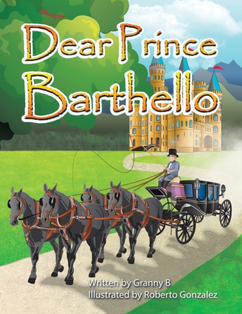 Dear Prince Barthello, Paperback / softback Book