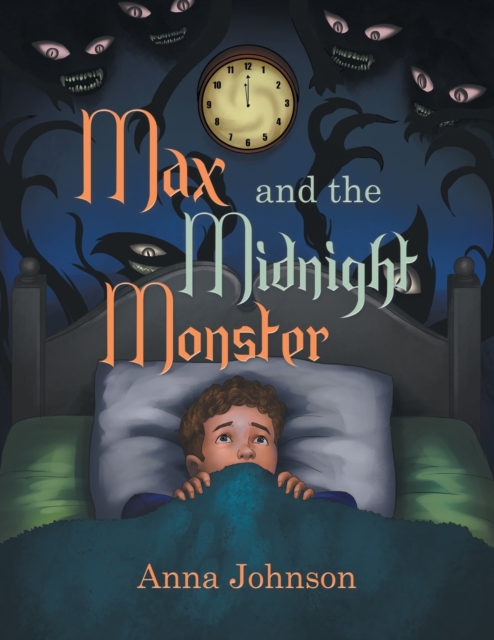 Max and the Midnight Monster, Paperback / softback Book
