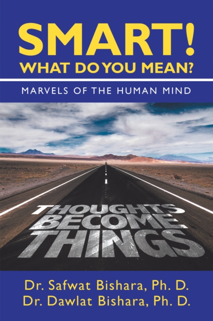Smart! What Do You Mean? : Marvels of the Human Mind, EPUB eBook