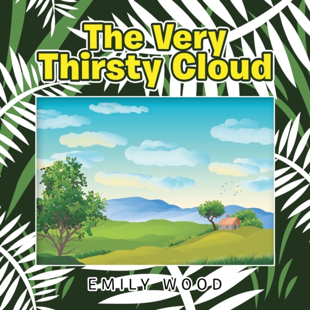 The Very Thirsty Cloud, Paperback / softback Book