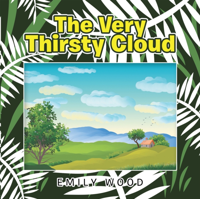 The Very Thirsty Cloud, EPUB eBook