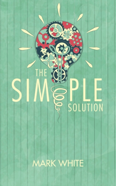 The Simple Solution, Paperback / softback Book
