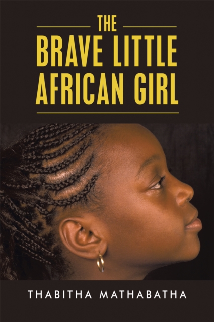 The Brave Little African Girl, EPUB eBook