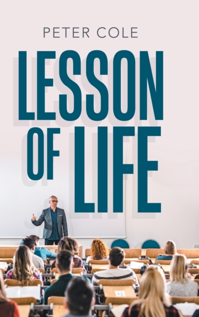 Lesson of Life, Hardback Book
