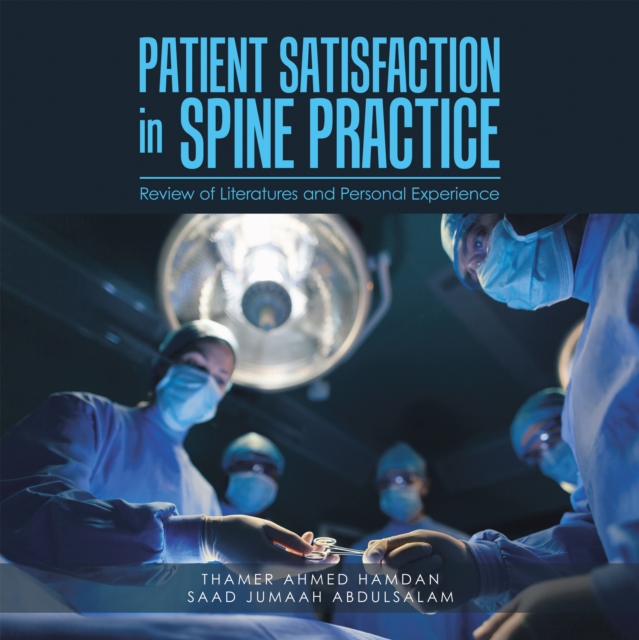 Patient Satisfaction in Spine Practice : Review of Literatures and Personal Experience, EPUB eBook