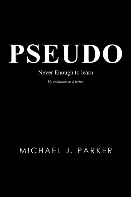 Pseudo : Never Enough to Learn, EPUB eBook