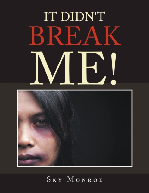 It Didn't Break Me!, EPUB eBook