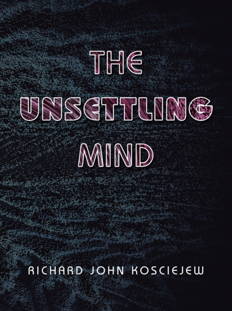 The Unsettling Mind, EPUB eBook