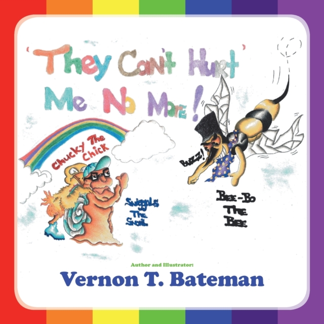 They Can't Hurt Me No More!, Paperback / softback Book
