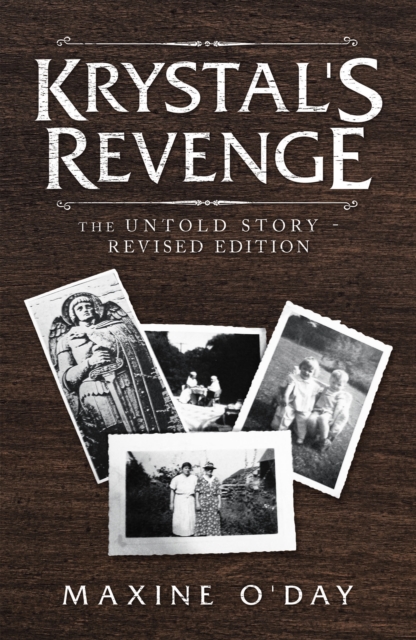 Krystal's Revenge : The Untold Story - Revised Edition, EPUB eBook