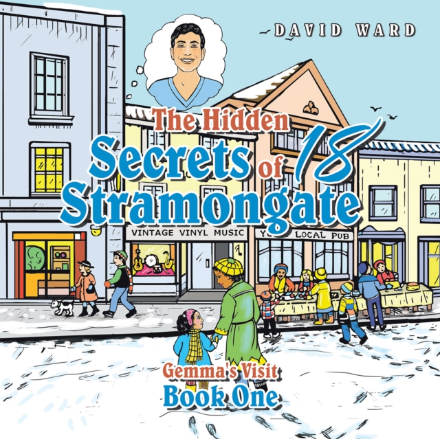 The Hidden Secrets of 18 Stramongate : Book One, EPUB eBook