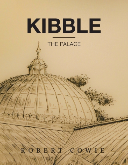 Kibble : The Palace, Paperback / softback Book