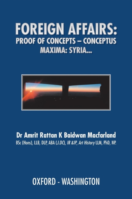 Foreign Affairs : Proof of Concepts - Conceptus Maxima, Paperback / softback Book