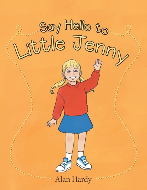 Say Hello to Little Jenny, Paperback / softback Book