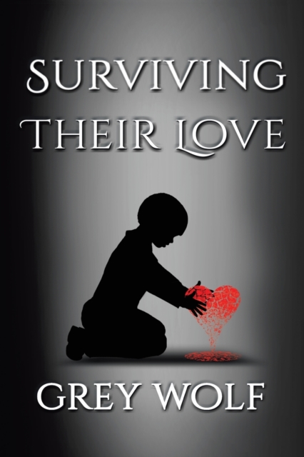 Surviving Their Love, Paperback / softback Book